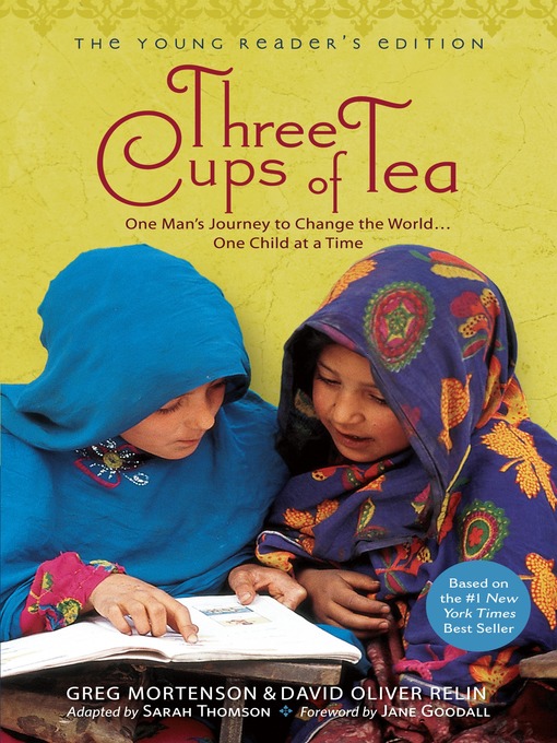Greg Mortenson创作的Three Cups of Tea作品的详细信息 - 可供借阅